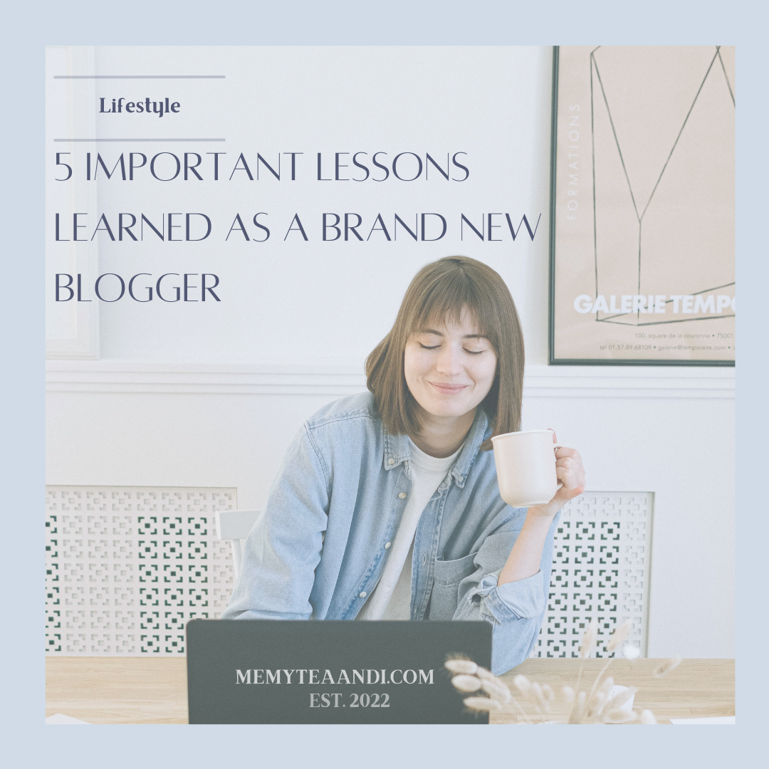 5 Important lessons I learned as a brand new blogger -even with zero views